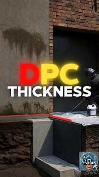 DPC Thickness in Construction | Materials & Chemical Used Explained