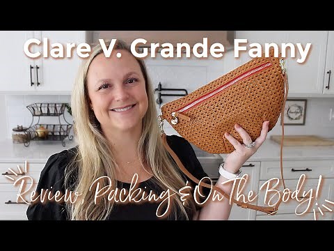 CLARE V. | Grande Fanny Review, Packing & On The Body! | GatorMOM