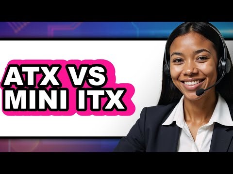 ATX vs Mini ITX - Full Comparison