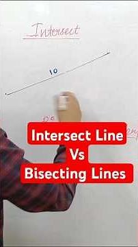 Intersecting Lines Vs Bisecting Lines #intersect #geometry #lines #math #mathematics #shorts
