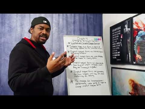 Chapter 13.3 - Explicit and Implicit Subject Forms