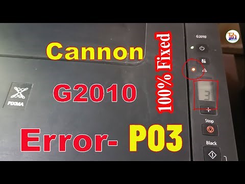 How to Canon G2010 Printer P03 Error fixed || fix p03 in canon printer g2000,g2010,g3010,g2020