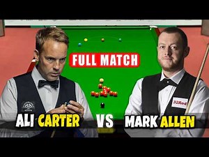 Ali Carter vs Mark Allen World Grand Prix Championship 2026 Snooker Full Match