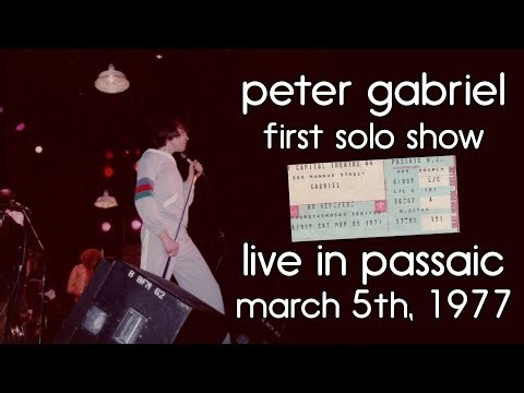 Peter Gabriel - Live In Passaic - March 5th, 1977