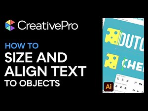 Illustrator: How to Size and Align Text to Objects (Video Tutorial)