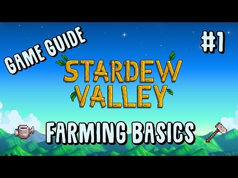 Stardew Valley Farming Basics For Beginners | How To Plant! #1