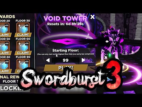 SWORDBURST 3 Void Tower Update + Floor 100 Boss!