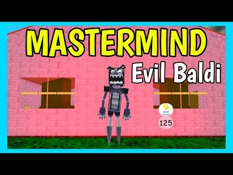 How to get MASTERMIND Badge in BALDI'S BASICS PLAY AS BALDI [ Evil Baldi Boss ] Roblox