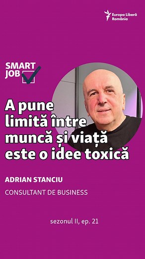 4.1K views · 620 reactions | A pune limită între muncă și viață, o idee toxică | #SmartJob cu Adrian Stanciu, consultant de strategie organizațională ☑ Gășești podcastul SmartJob pe YouTube, Spotify, Apple Podcast și Google Podcast. #podcast #job | Europa Liberă România | Facebook