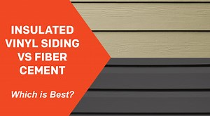 Insulated Vinyl Siding vs. Fiber Cement: Which is Best?