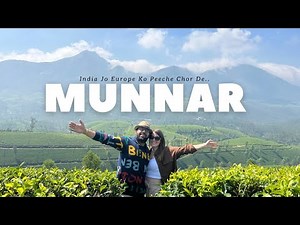 MUNNAR... Everything You Should Know..