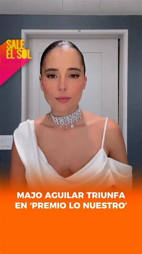 ¡#MajoAguilar se llevó dos #PremioLoNuestro! 🤩💃🏻 ¡El primero fue en la categoría ‘Artista Femenina del Año - Música Mexicana’ donde superó a otras nominadas de la categoría, incluida su prima #ÁngelaAguilar! 🏆 ¡El segundo lo consiguió en la categoría ‘Mejor Combinación Femenina’ junto a Yuridia por su exitosa colaboración en el tema “Brujería”! ☀️📺 #SaleElSol #SESAlMomento | Sale el Sol