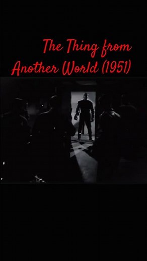 The Thing from Another World (1951) | #thething #scifihorror #scifi #horror #redriverhorror