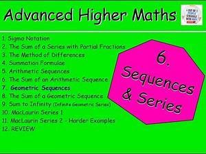 6.7 Sequences & Series 7: Geometric Sequences – Advanced Higher Maths Lessons @MrThomasMaths