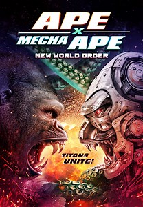 Ape x Mecha Ape: New World Order