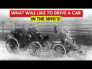 What was like to drive a car in the 1890s?