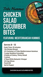 🥒 Tribe Recipes 🥒 Looking for a simple appetizer idea? Try making these delicious and nutritious chicken salad cucumber bites! #TribeHummus #MediterraneanHummus #AuthenticHummus #AppetizerIdeas | Tribe