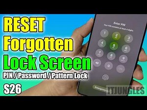 How to RESET Forgotten Lock Screen PIN/Password/Pattern Lock on Samsung Galaxy S26/S26+/Ultra