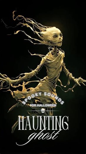 Spooky Sounds: Haunting Ghost