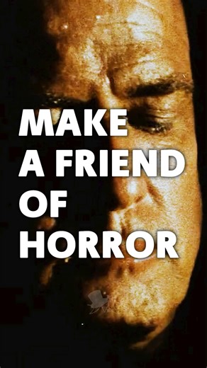 Make a Friend of Horror (Apocalypse Now 1979)