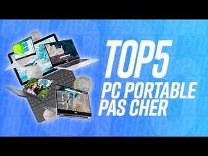 TOP5 : MEILLEUR PC PORTABLE PAS CHER !