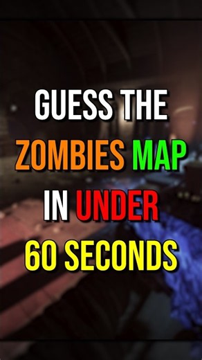 Guess The Zombies Map in Under 60 Seconds (#34)