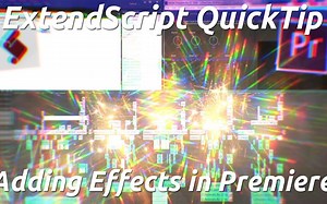 [搬运+中英机翻]使用ExtendScript在Premiere中添加特效