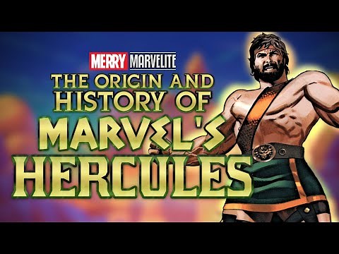 The Origin and History of Marvel's Hercules ☆ History of the Marvel Universe