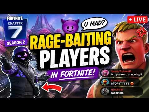 Rage-Baiting Opponents and Teammates in Chapter 7 Season 2 (Fortnite Live Trolling)