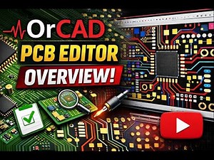 OrCAD PCB Editor Overview | Complete Introduction for Beginners (2026)