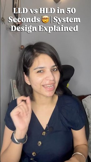 LLD vs HLD in 50 Seconds 🤯 | System Design Explained #codewithneha