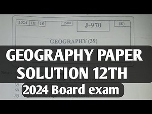 geography paper solution2024| geography board exam 2024 | Geography paper Answers 12th class