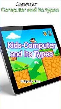 Kids-Computer and Its Types 🖱️⌨️ 💻 @SubjectsGuruClasse