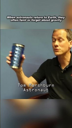 Astronauts Forget Gravity Exists When They Return to Earth