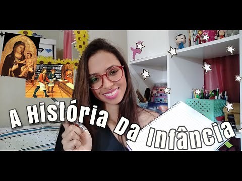 A História da Infância - Resumo
