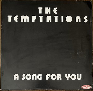 The Temptations - A Song For You