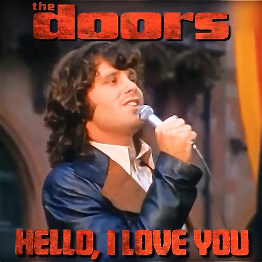 292K views · 16K reactions | THE DOORS - HELLO, I LOVE YOU (1968) | The British Invasion | Facebook