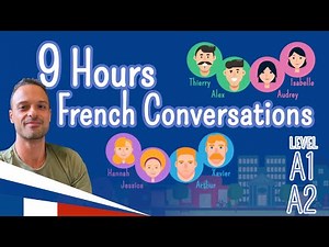 9 HOURS French Easy Conversations & Dialogues - Listen while you sleep!
