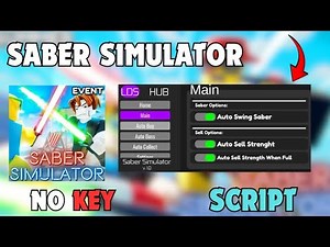 [NEW] Saber Simulator Script – Auto Farm, Auto Sell & More (2025, Keyless)