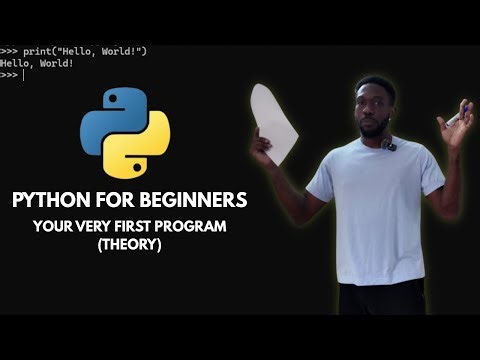 Python for Beginners: Your very First Program (Theory)