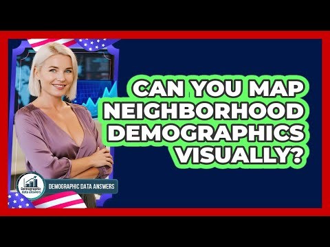 Can You Map Neighborhood Demographics Visually?