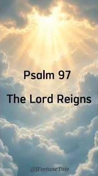 Psalm 97 - The LORD Reigns! #psalm97 #prayer #jesus #jesussaves #praise #worship #christianshorts