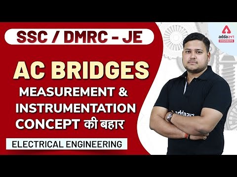 AC Bridges | Measurement & Intrumentation | Electrical Engineering | SSC JE | DMRC JE
