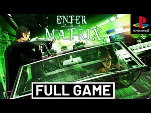 Enter The Matrix (Ghost) Full Walkthrough Longplay PS2