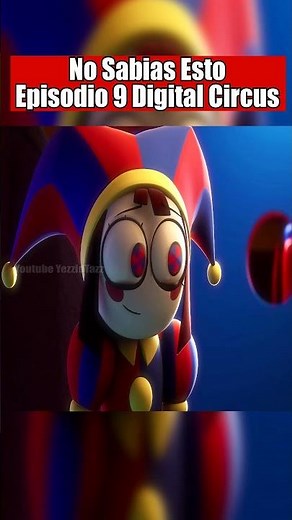 YOU DIDN'T KNOW THIS Episode 9 and Series Finale of The Amazing Digital Circus