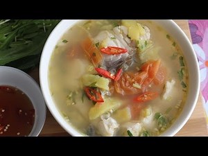 Canh Chua Thom Nau Ca (Vietnamese Pineapple with Fish Sour Soup)