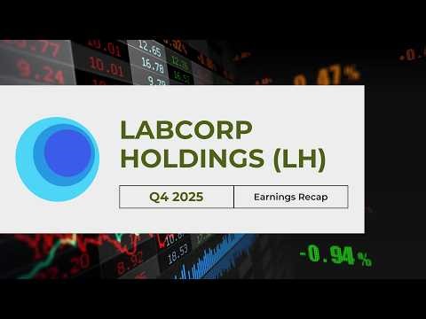 Labcorp Holdings (LH) Q4 2025 Earnings | Record Cash Flow, FDA Cleared Alzheimer’s Test & Future