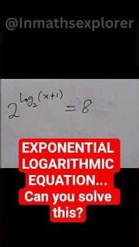 Algebraic EXPRESSION Exponential logarithmic Equation #shorts #algebra #logarithmicequation