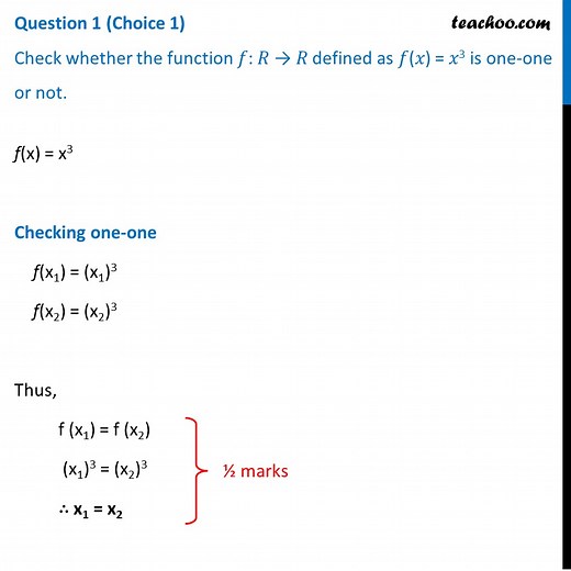 Check whether the function defined as f(x) = x^3 is one-one or not