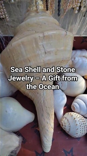 Sea Shell and Stone Jewelry – A Gift from the Ocean